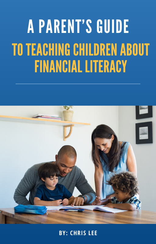 A Parents Guide to Teaching Children Financial Literacy